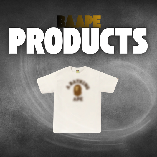 Baape Physical Products